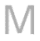 M sign