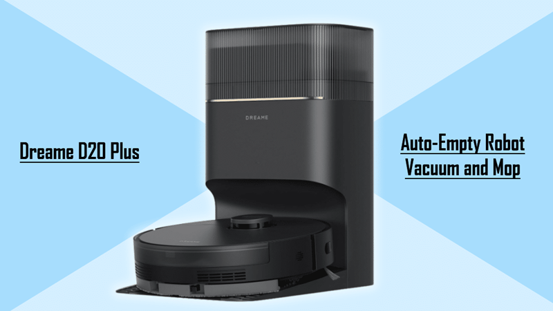 Dreame D20 Plus Auto-Empty Robot Vacuum and Mop User Manual